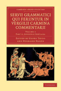 Servii Grammatici Qui Feruntur in Vergilii Carmina Commentarii (Cambridge Library Collection - Classics)