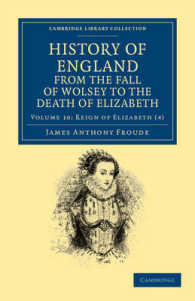 History of England from the Fall of Wolsey to the Death of Elizabeth (History of England from the Fall of Wolsey to the Death of Elizabeth 12 Volume Set)