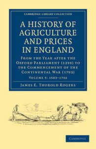 A History of Agriculture and Prices in England : From the Year after the Oxford Parliament (1259) to the Commencement of the Continental War (1793) (A History of Agriculture and Prices in England 7 Volume Set in 8 Pieces)