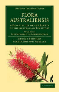 Flora Australiensis: Volume 2, Leguminosae to Combretaceae : A Description of the Plants of the Australian Territory (Cambridge Library Collection - Botany and Horticulture)