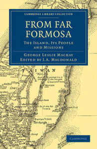 From Far Formosa : The Island, its People and Missions (Cambridge Library Collection - Travel and Exploration in Asia)
