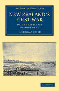 New Zealand's First War : Or, the Rebellion of Hone Heke (Cambridge Library Collection - History of Oceania)