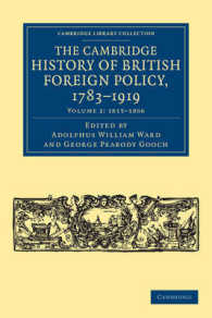 The Cambridge History of British Foreign Policy, 1783-1919 (The Cambridge History of British Foreign Policy, 1783-1919 3 Volume Set)
