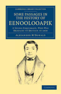 A Narrative of Some Passages in the History of Eenoolooapik : A Young Esquimaux, Who Was Brought to Britain in 1839, in the Ship Neptune of Aberdeen (Cambridge Library Collection - Polar Exploration)