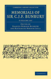 Memorials of Sir C. J. F. Bunbury (Cambridge Library Collection - Life Sciences) 〈1-9〉 （1ST）