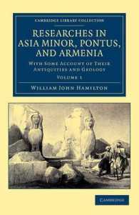 Researches in Asia Minor, Pontus, and Armenia : With Some Account of their Antiquities and Geology (Cambridge Library Collection - Travel, Middle East and Asia Minor)