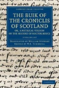 The Buik of the Croniclis of Scotland; Or, a Metrical Version of the History of Hector Boece (3-Volume Set) (Cambridge Library Collection - Rolls)