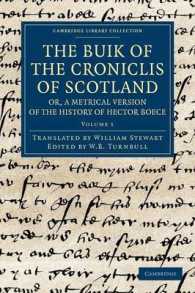 The Buik of the Croniclis of Scotland; or, a Metrical Version of the History of Hector Boece (Cambridge Library Collection - Rolls)