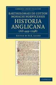 Bartholomaei de Cotton, Monachi Norwicensis, Historia Anglicana (AD 449-1298) : Necnon Ejusdem Liber de Archiepiscopis et Episcopis Angliae (Cambridge Library Collection - Rolls)