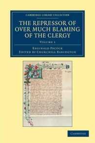 The Repressor of over Much Blaming of the Clergy (The Repressor of over Much Blaming of the Clergy 2 Volume Set)