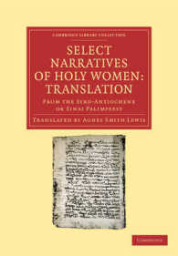 Select Narratives of Holy Women: Translation : From the Syro-Antiochene or Sinai Palimpsest (Cambridge Library Collection - Religion)
