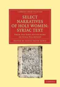 Select Narratives of Holy Women: Syriac Text : From the Syro-Antiochene or Sinai Palimpsest (Cambridge Library Collection - Religion)