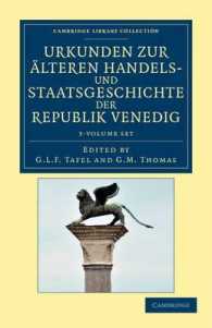 Urkunden zur Alteren Handels - und Staatsgeschichte der Republik Venedig (3-Volume Set) (Cambridge Library Collection: History) （BLG REI）