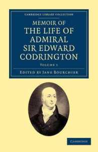 Memoir of the Life of Admiral Sir Edward Codrington (Memoir of the Life of Admiral Sir Edward Codrington 2 Volume Set)