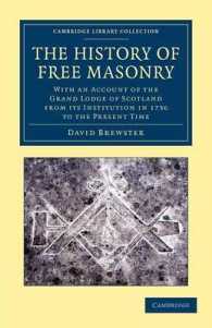 The History of Free Masonry, Drawn from Authentic Sources of Information : With an Account of the Grand Lodge of Scotland, from its Institution in 1736, to the Present Time (Cambridge Library Collection - Anthropology)
