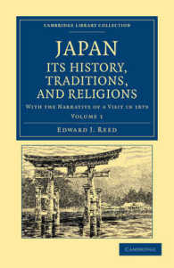 Japan: Its History, Traditions, and Religions : With the Narrative of a Visit in 1879 (Cambridge Library Collection - East and South-east Asian History)