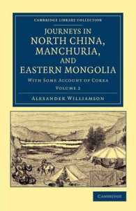 Journeys in North China, Manchuria, and Eastern Mongolia : With Some Account of Corea (Cambridge Library Collection - Travel and Exploration in Asia)