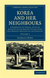 Korea and her Neighbours : A Narrative of Travel, with an Account