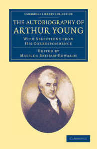 The Autobiography of Arthur Young : With Selections from his Correspondence (Cambridge Library Collection - British & Irish History, 17th & 18th Centuries)