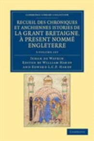 Recueil Des Chroniques Et Anchiennes Istories De La Grant Bretaigne, + Present Nomme Engleterre (5-Volume Set) (Cambridge Library Collection - Rolls)