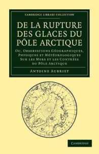 De la rupture des glaces du Pôle Arctique : Ou, observations géographiques, physiques et météorologiques sur les mers et les contrées du Pôle Arctique (Cambridge Library Collection - Earth Science)