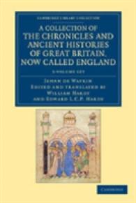 A Collection of the Chronicles and Ancient Histories of Great Britain， Now Called England 3 Volume Set (Cambridge Library Collection - Rolls)