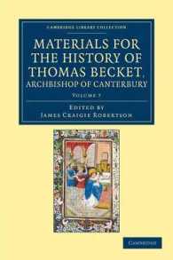 Materials for the History of Thomas Becket, Archbishop of Canterbury (Canonized by Pope Alexander III, AD 1173) (Materials for the History of Thomas Becket, Archbishop of Canterbury (Canonized by Pope Alexander Iii, Ad 1173) 7 Volume Set)