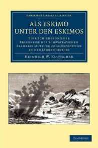 Als Eskimo unter den Eskimos : Eine Schilderung der Erlebnisse der Schwatka'schen Franklin-Aufsuchungs-Expedition in den Jahren 1878-80 (Cambridge Library Collection - Polar Exploration)