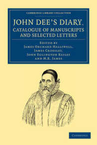 John Dee's Diary, Catalogue of Manuscripts and Selected Letters (Cambridge Library Collection - British and Irish History, 15th & 16th Centuries)