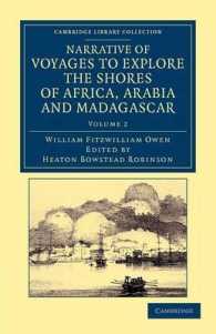 Narrative of Voyages to Explore the Shores of Africa, Arabia, and Madagascar : Performed in HM Ships Leven and Barracouta (Narrative of Voyages to Explore the Shores of Africa, Arabia, and Madagascar 2 Volume Set)