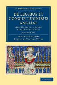 De legibus et consuetudinibus Angliae 6 Volume Set : Libri uinque in Varios Tractatus Distincti (Cambridge Library Collection - Rolls)
