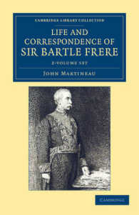 Life and Correspondence of Sir Bartle Frere, Bart., G.c.b., F.r.s., Etc. (2-Volume Set) (Cambridge Library Collection - South Asian History)