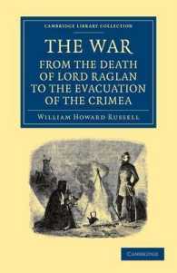 The War: from the Death of Lord Raglan to the Evacuation of the Crimea (Cambridge Library Collection - Naval and Military History)