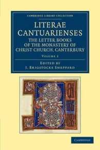Literae Cantuarienses : The Letter Books of the Monastery of Christ Church, Canterbury (Cambridge Library Collection - Rolls)