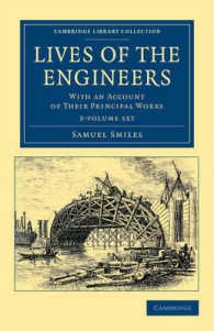 Lives of the Engineers 3 Volume Set : With an Account of Their Principal Works; Comprising Also a History of Inland Communication in Britain (Cambridg 〈1-3〉 （1 PCK）