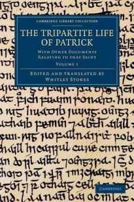 The Tripartite Life of Patrick : With Other Documents Relating to that Saint (Cambridge Library Collection - Rolls)