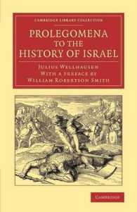 Prolegomena to the History of Israel : With a Reprint of the Article 'Israel' from the Encyclopaedia Britannica (Cambridge Library Collection - Biblical Studies)