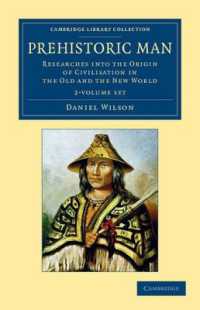 Prehistoric Man 2 Volume Set : Researches into the Origin of Civilisation in the Old and the New World (Cambridge Library Collection - Archaeology)