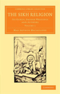 The Sikh Religion : Its Gurus, Sacred Writings and Authors (Cambridge Library Collection - Perspectives from the Royal Asiatic Society)