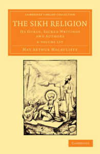 シーク教（復刻版・全６巻）<br>The Sikh Religion (6-Volume Set) : Its Gurus, Sacred Writings and Authors (Cambridge Library Collection - Perspectives from the Royal Asiatic Society) （Reissue）