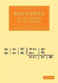 Bija Ganita; or, the Algebra of the Hindus (Cambridge Library Collection - Perspectives from the Royal Asiatic Society)