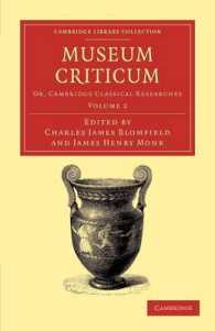 Museum criticum : Or, Cambridge Classical Researches (Cambridge Library Collection - Classic Journals)