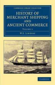 History of Merchant Shipping and Ancient Commerce (Cambridge Library Collection - Maritime Exploration)