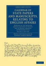 Calendar of State Papers and Manuscripts, Relating to English Affairs : Existing in the Archives and Collections of Venice, and in Other Libraries of Northern Italy (Cambridge Library Collection - European History)
