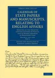 Calendar of State Papers and Manuscripts, Relating to English Affairs : Existing in the Archives and Collections of Venice, and in Other Libraries of Northern Italy (Calendar of State Papers and Manuscripts, Relating to English Affairs 7 Volume Set)