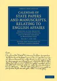 Calendar of State Papers and Manuscripts, Relating to English Affairs : Existing in the Archives and Collections of Venice, and in Other Libraries of Northern Italy (Calendar of State Papers and Manuscripts, Relating to English Affairs 7 Volume Set)