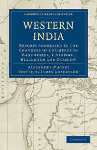 Western India : Reports addressed to the Chambers of Commerce of Manchester, Liverpool, Blackburn and Glasgow (Cambridge Library Collection - South Asian History)