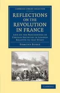 Reflections on the Revolution in France : And on the Proceedings in Certain Societies in London Relative to that Event (Cambridge Library Collection - British & Irish History, 17th & 18th Centuries)