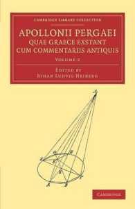 Apollonii Pergaei quae Graece exstant cum commentariis antiquis: Volume 2 (Cambridge Library Collection - Classics)