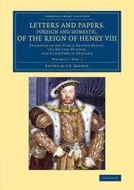 Letters and Papers, Foreign and Domestic, of the Reign of Henry VIII: Volume 1, Part 1 : Preserved in the Public Record Office, the British Museum, and Elsewhere in England (Cambridge Library Collection - British and Irish History, 15th & 16th Centur
